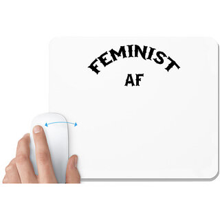                       UDNAG White Mousepad 'Feminist | FEMINIST AF' for Computer / PC / Laptop [230 x 200 x 5mm]                                              