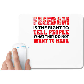                       UDNAG White Mousepad 'Freedom | Freedom is the right to' for Computer / PC / Laptop [230 x 200 x 5mm]                                              