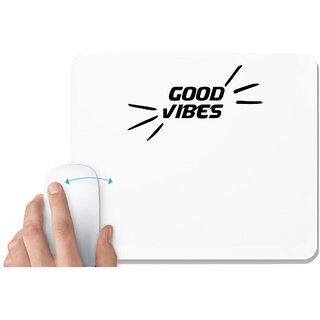                       UDNAG White Mousepad 'Good Vibes | good vibes' for Computer / PC / Laptop [230 x 200 x 5mm]                                              