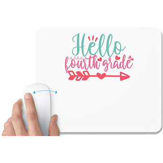                       UDNAG White Mousepad 'School | hello fourth grade' for Computer / PC / Laptop [230 x 200 x 5mm]                                              