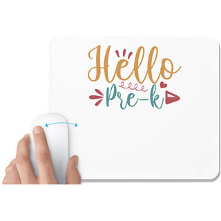                       UDNAG White Mousepad 'School | hello pre-k' for Computer / PC / Laptop [230 x 200 x 5mm]                                              