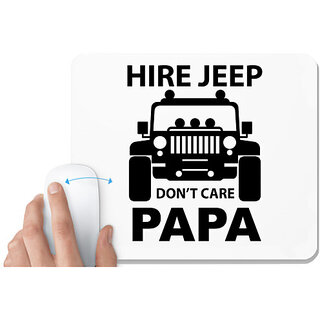                       UDNAG White Mousepad 'Father | hirejeep Dont care' for Computer / PC / Laptop [230 x 200 x 5mm]                                              