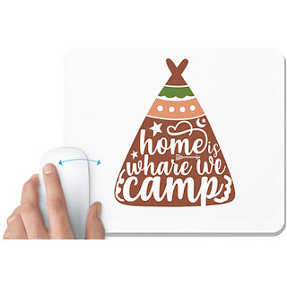                       UDNAG White Mousepad 'Home | Home whare we camp_camp1' for Computer / PC / Laptop [230 x 200 x 5mm]                                              