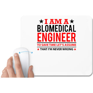                       UDNAG White Mousepad 'Engineer | I AM A BLOMEDICAL' for Computer / PC / Laptop [230 x 200 x 5mm]                                              