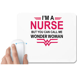                       UDNAG White Mousepad 'Nurse | I am nurse but you can call me wonder woman' for Computer / PC / Laptop [230 x 200 x 5mm]                                              