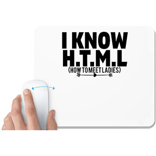                       UDNAG White Mousepad 'HTML | i know h.t.m' for Computer / PC / Laptop [230 x 200 x 5mm]                                              