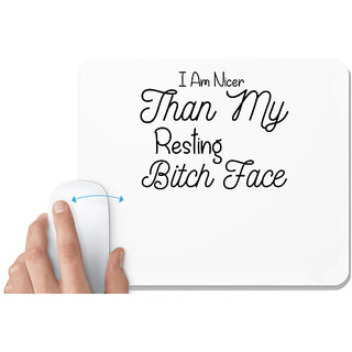                       UDNAG White Mousepad 'Nice | I M NICER THAN MY RESTING' for Computer / PC / Laptop [230 x 200 x 5mm]                                              