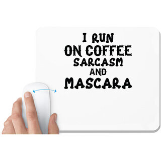                       UDNAG White Mousepad 'Makeup | I RUN COFFEE SARCASM AND MASCARA' for Computer / PC / Laptop [230 x 200 x 5mm]                                              