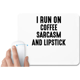                       UDNAG White Mousepad 'Makeup | I RUN ON COFFEE SARCASM AND LIPSTICK' for Computer / PC / Laptop [230 x 200 x 5mm]                                              