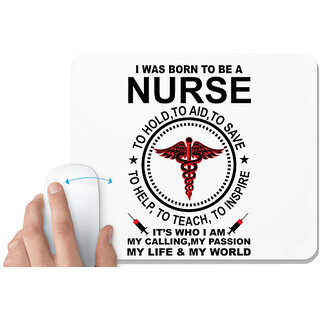 UDNAG White Mousepad 'Nurse | I WAS BORN TO BE A,' for Computer / PC / Laptop [230 x 200 x 5mm]