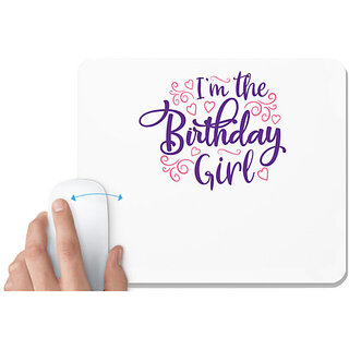                       UDNAG White Mousepad 'Birthday | IM THE BIRTHDAY GIRL' for Computer / PC / Laptop [230 x 200 x 5mm]                                              