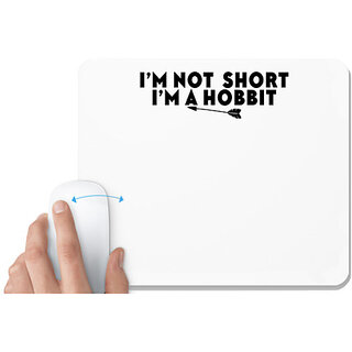                       UDNAG White Mousepad 'Hobbit | IM NOT SHORT IM A HOBBIT' for Computer / PC / Laptop [230 x 200 x 5mm]                                              