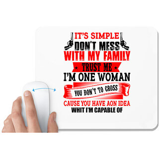                       UDNAG White Mousepad 'Woman | ITS SIMPLE DON'T MESS' for Computer / PC / Laptop [230 x 200 x 5mm]                                              