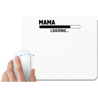                       UDNAG White Mousepad 'Mother | MAMA LOADING' for Computer / PC / Laptop [230 x 200 x 5mm]                                              