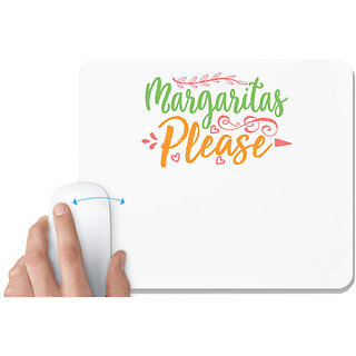                       UDNAG White Mousepad 'Margarita | Margaritas Please' for Computer / PC / Laptop [230 x 200 x 5mm]                                              