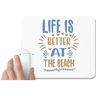                       UDNAG White Mousepad 'Beach | Life is better at' for Computer / PC / Laptop [230 x 200 x 5mm]                                              