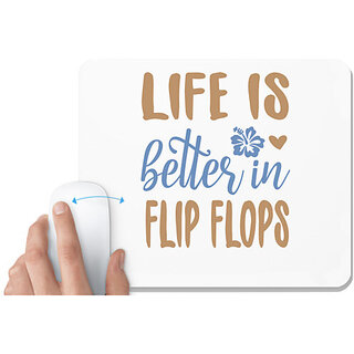 UDNAG White Mousepad 'Flip Flops | Life is better' for Computer / PC / Laptop [230 x 200 x 5mm]