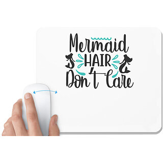                       UDNAG White Mousepad 'Mermaid | Mermaid Hair Dont Care' for Computer / PC / Laptop [230 x 200 x 5mm]                                              