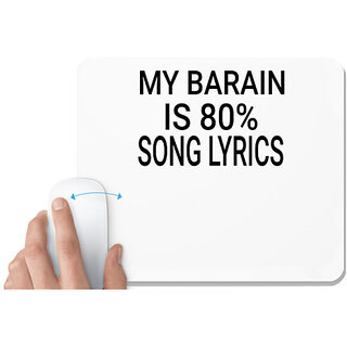                       UDNAG White Mousepad 'Music | MY BARAIN' for Computer / PC / Laptop [230 x 200 x 5mm]                                              