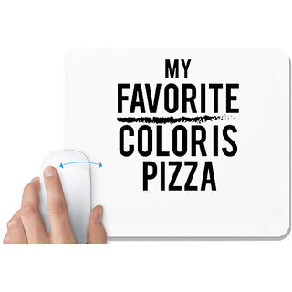                       UDNAG White Mousepad 'Pizza | my favorite color is pizza' for Computer / PC / Laptop [230 x 200 x 5mm]                                              