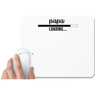                       UDNAG White Mousepad 'Father | papa loading' for Computer / PC / Laptop [230 x 200 x 5mm]                                              