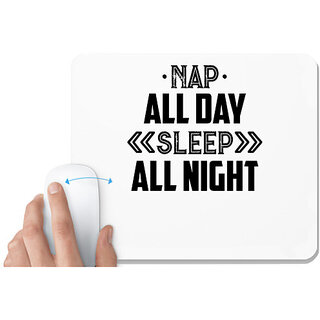                       UDNAG White Mousepad 'Sleep | nap all day sleep all night' for Computer / PC / Laptop [230 x 200 x 5mm]                                              