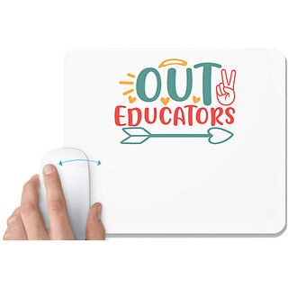                       UDNAG White Mousepad 'School | peace out educators' for Computer / PC / Laptop [230 x 200 x 5mm]                                              