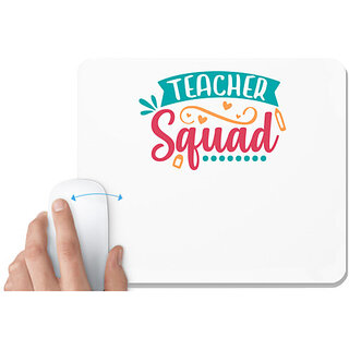                       UDNAG White Mousepad 'Teacher | teacher squad' for Computer / PC / Laptop [230 x 200 x 5mm]                                              