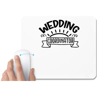                       UDNAG White Mousepad 'Wedding | Wedding coordinator' for Computer / PC / Laptop [230 x 200 x 5mm]                                              