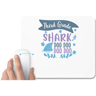                       UDNAG White Mousepad 'School | Third grade shark doo doo doo doo' for Computer / PC / Laptop [230 x 200 x 5mm]                                              