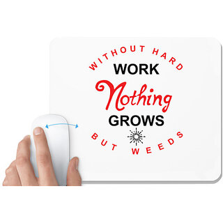                       UDNAG White Mousepad 'Hard Work | Without Hard Work' for Computer / PC / Laptop [230 x 200 x 5mm]                                              