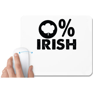                       UDNAG White Mousepad 'Irish | 0% irish' for Computer / PC / Laptop [230 x 200 x 5mm]                                              