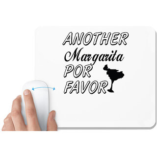                       UDNAG White Mousepad 'Margarita | another margirta por favor' for Computer / PC / Laptop [230 x 200 x 5mm]                                              
