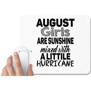                       UDNAG White Mousepad 'Girls | august girls are sunshine mixed with' for Computer / PC / Laptop [230 x 200 x 5mm]                                              