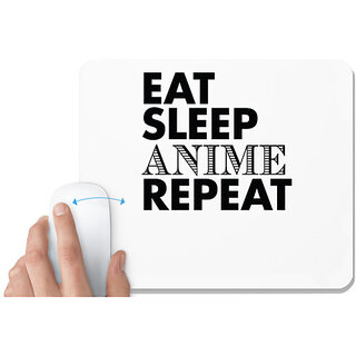                       UDNAG White Mousepad 'Anime | eat sleep anime repeat' for Computer / PC / Laptop [230 x 200 x 5mm]                                              