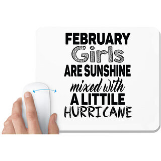                      UDNAG White Mousepad 'Girls | february girls are sunshine mixed with' for Computer / PC / Laptop [230 x 200 x 5mm]                                              