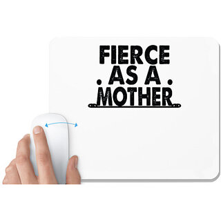                       UDNAG White Mousepad 'Mother | fierce as a mother' for Computer / PC / Laptop [230 x 200 x 5mm]                                              