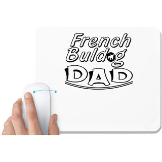                       UDNAG White Mousepad 'Father | french baldog dad' for Computer / PC / Laptop [230 x 200 x 5mm]                                              