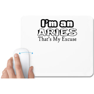                       UDNAG White Mousepad 'Aries | i am an aries that's my excusee' for Computer / PC / Laptop [230 x 200 x 5mm]                                              