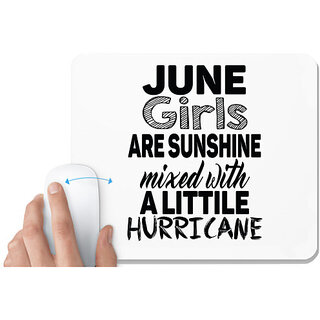                       UDNAG White Mousepad 'Girls | june girls are sunshine mixed with' for Computer / PC / Laptop [230 x 200 x 5mm]                                              