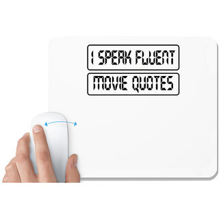                       UDNAG White Mousepad 'Movie Quotes | i speak fluent movie quotes' for Computer / PC / Laptop [230 x 200 x 5mm]                                              