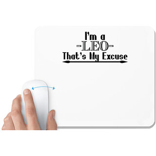                       UDNAG White Mousepad 'Zodiac Sign Leo | i'm a -leo- that's my excuse' for Computer / PC / Laptop [230 x 200 x 5mm]                                              
