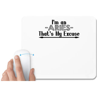                       UDNAG White Mousepad 'Zodiac Sign Aries | i'm an -aries- that's my excuse' for Computer / PC / Laptop [230 x 200 x 5mm]                                              