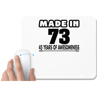                       UDNAG White Mousepad 'Awesomeness | made in 73' for Computer / PC / Laptop [230 x 200 x 5mm]                                              
