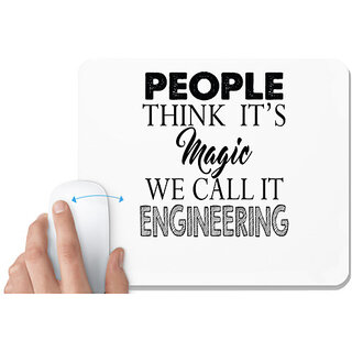                       UDNAG White Mousepad 'Engineering | people think it's magic' for Computer / PC / Laptop [230 x 200 x 5mm]                                              