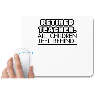                       UDNAG White Mousepad 'Teacher student | retired teacher' for Computer / PC / Laptop [230 x 200 x 5mm]                                              
