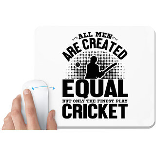                       UDNAG White Mousepad 'Cricket | All men are-1' for Computer / PC / Laptop [230 x 200 x 5mm]                                              