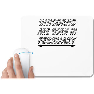                       UDNAG White Mousepad 'Birthday February | unicorns are born in february' for Computer / PC / Laptop [230 x 200 x 5mm]                                              