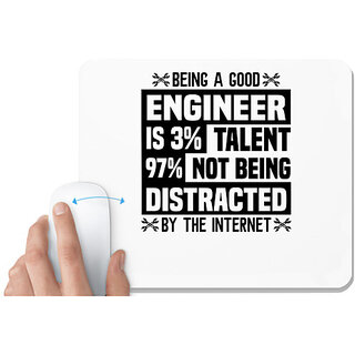                       UDNAG White Mousepad 'Engineer | Being a good' for Computer / PC / Laptop [230 x 200 x 5mm]                                              