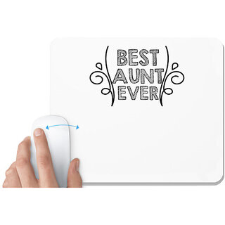                       UDNAG White Mousepad 'Aunt | best aunt ever' for Computer / PC / Laptop [230 x 200 x 5mm]                                              